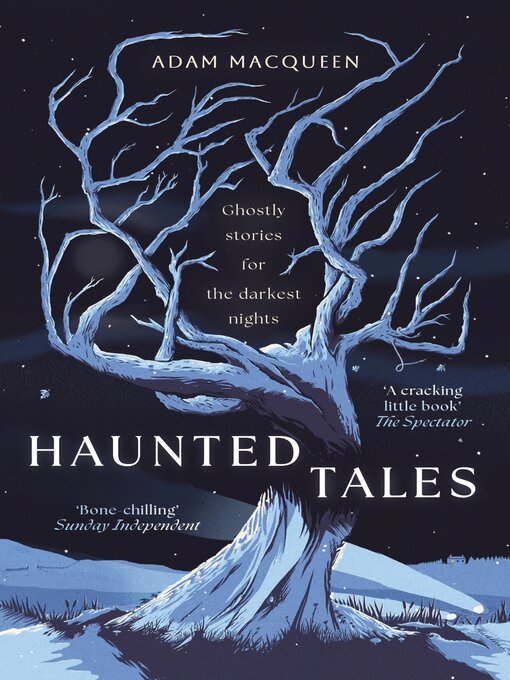 Title details for Haunted Tales by Adam Macqueen - Available